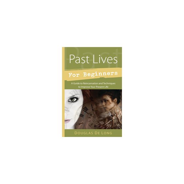 Past Lives for Beginners