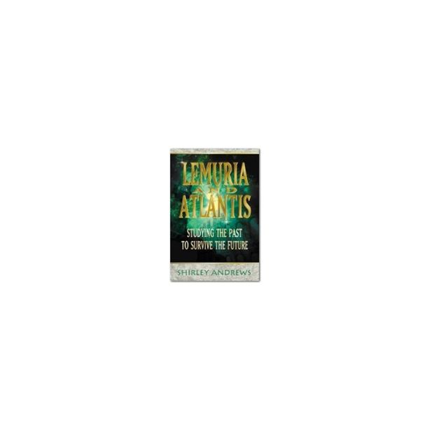 LEMURIA AND ATLANTIS