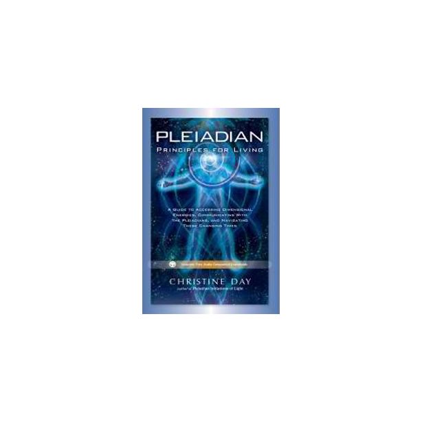 Pleiadian Principle for Living