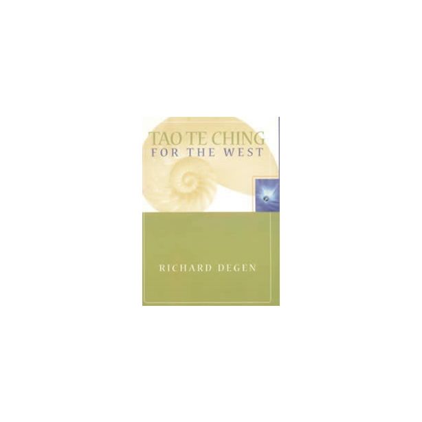 TAO TE CHING FOR THE WEST
