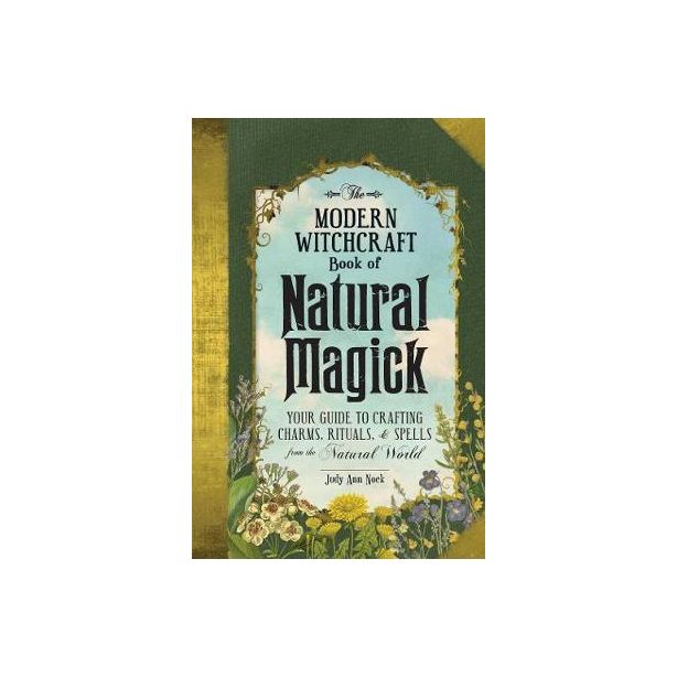 MODERN WITCHCRAFT BOOK OF NATURAL MAGICK