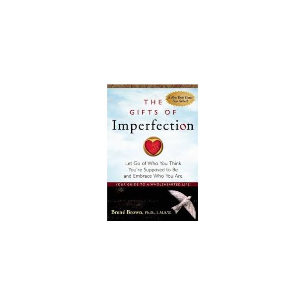 GIFTS OF IMPERFECTION
