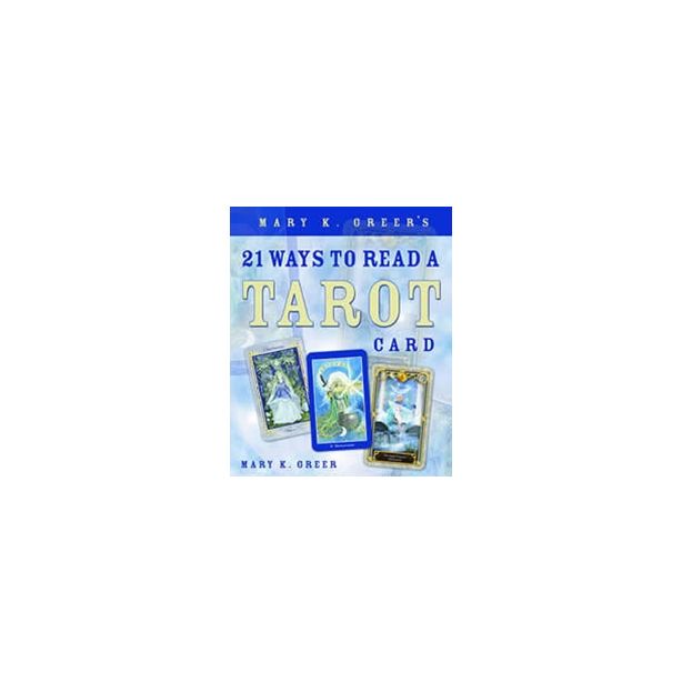 MARY K. GREER'S 21 WAYS READ TAROT CARD