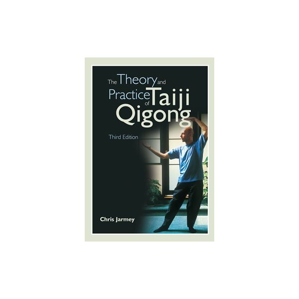 Theory and Practice of Taiji Qigong, The