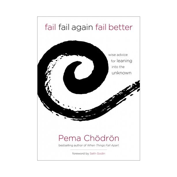 Fail, Fail Again, Fail Better
