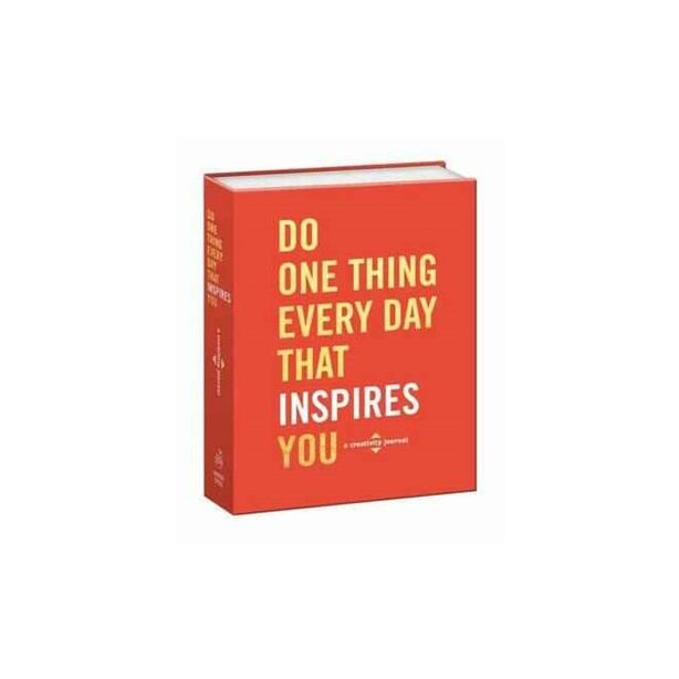 Do One Thing Every Day That Inspires You