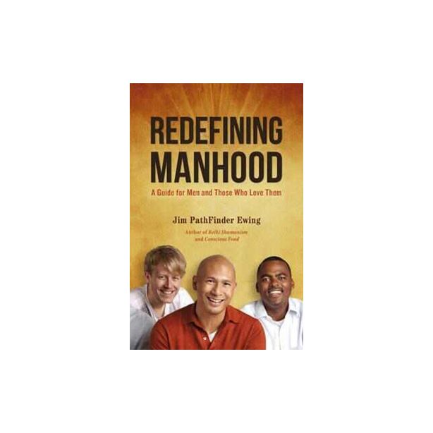 Redefining Manhood
