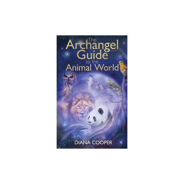 Archangel Guide to the Animal World, The