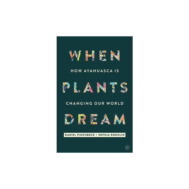 When Plants Dream