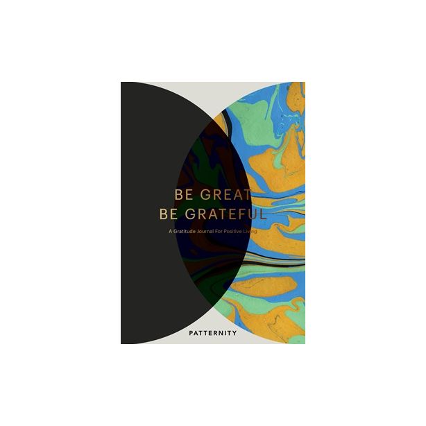 Be Great, Be Grateful
