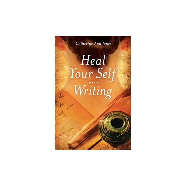 Heal Your Self with Writing