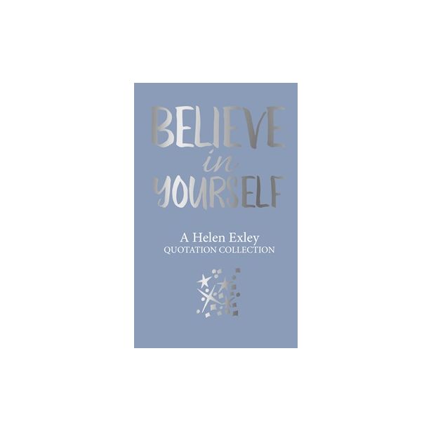 Believe in Yourself HE