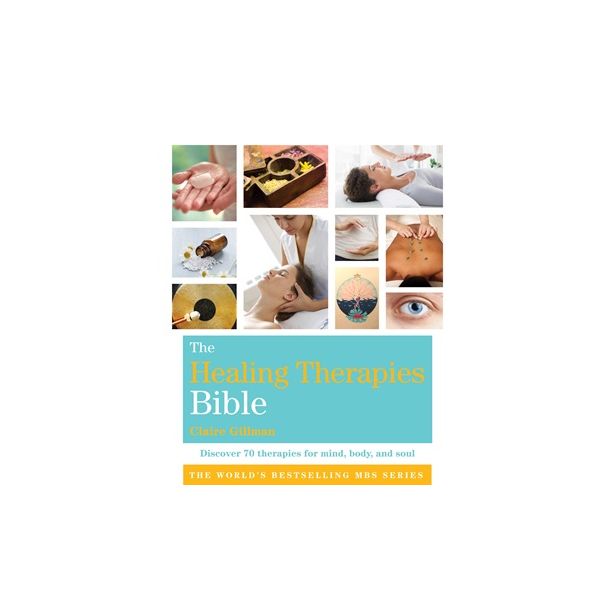 Healing Therapies Bible, The