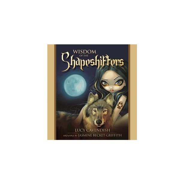 WISDOM OF THE SHAPESHIFTERS