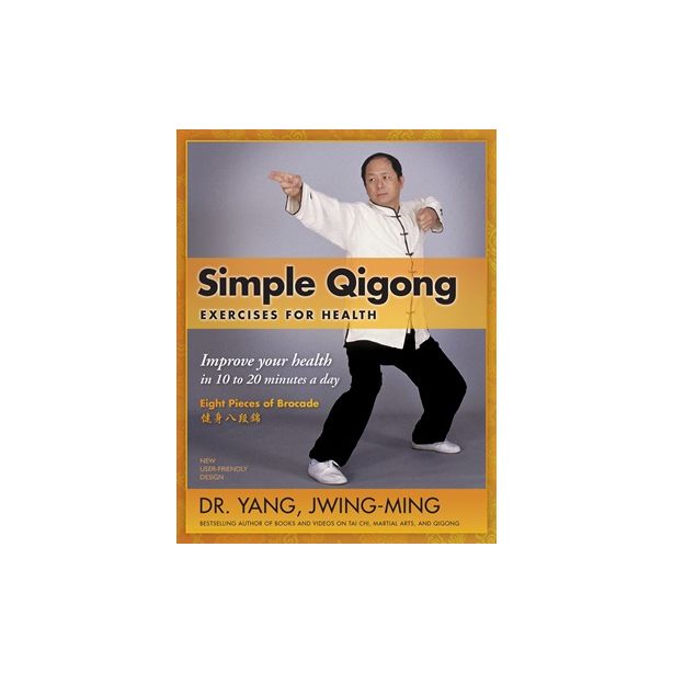 SIMPLE QIGONG EXERCISES FOR HEALTH