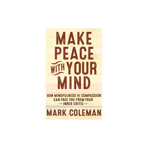 Make Peace with Your Mind