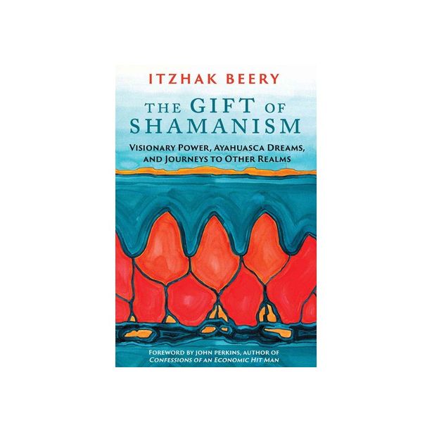  The Gift of Shamanism: 