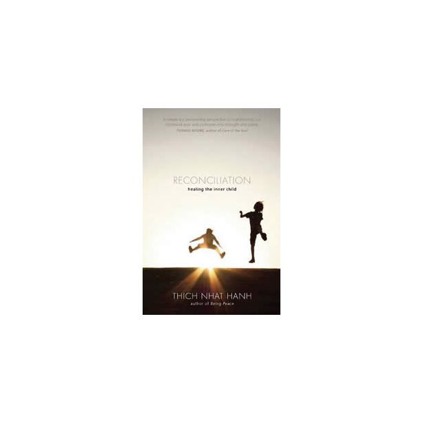 RECONCILIATION: HEALING THE INNER CHILD