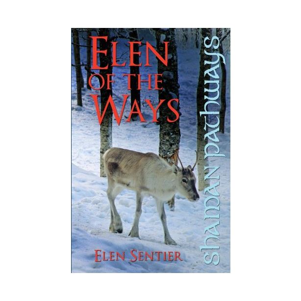 Shaman Pathways - Elen of the Ways: British Shamanism