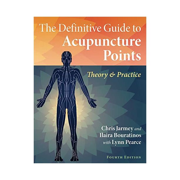 DEFINITIVE GUIDE TO ACUPUNCTURE POINTS