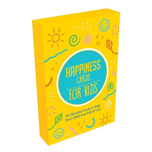 Happiness Cards for Kids: 51 Cheerful Cards to Help Your Child Feel Full of Joy