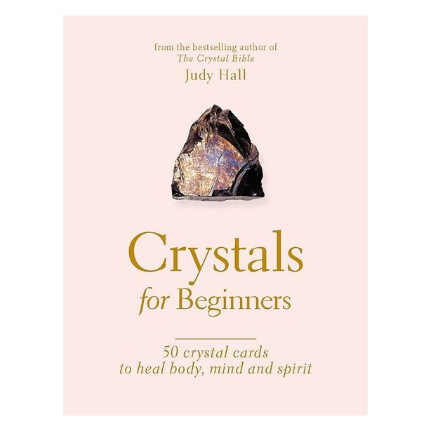 CRYSTALS FOR BEGINNERS: YOUR GUIDE TO UNLOCKING THE POWER