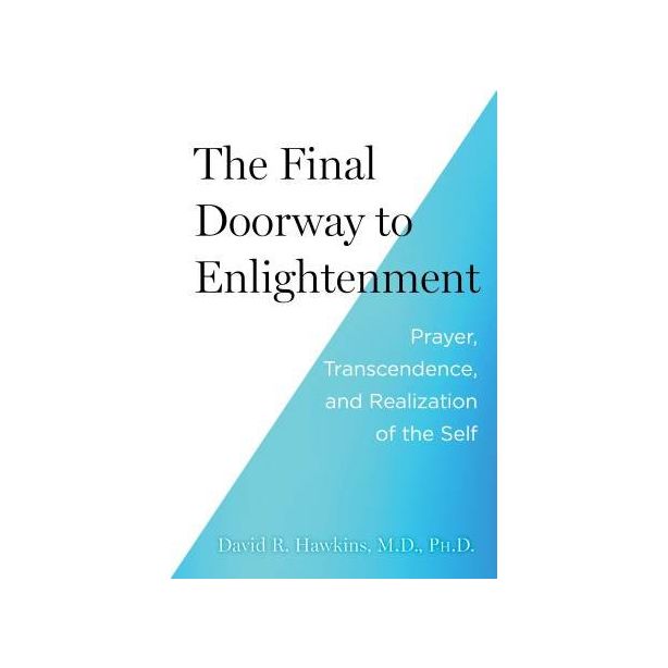THE FINAL DOORWAY TO ENLIGHTENMENT