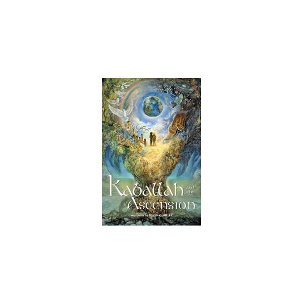 KABBALLAH AND THE ASCENSION