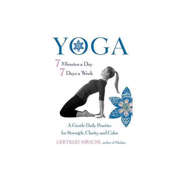 Yoga - 7 Minutes a Day, 7 Days a Week