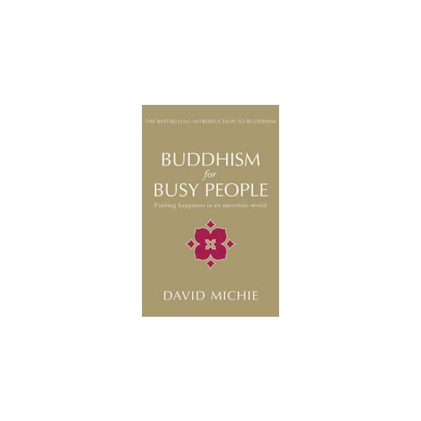 BUDDHISM FOR BUSY PEOPLE