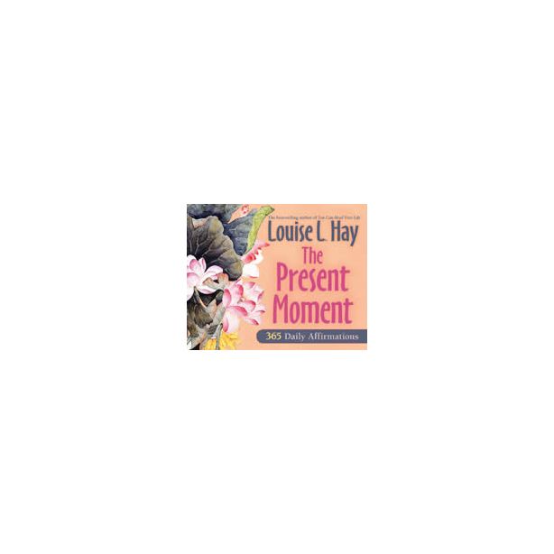 PRESENT MOMENT,