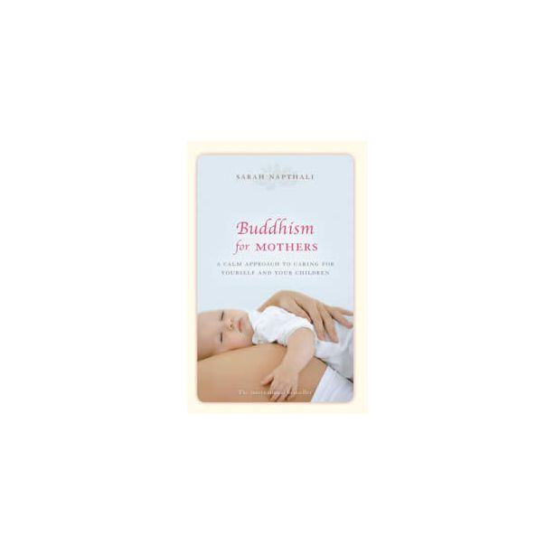 BUDDHISM FOR MOTHERS (NEW COVER)