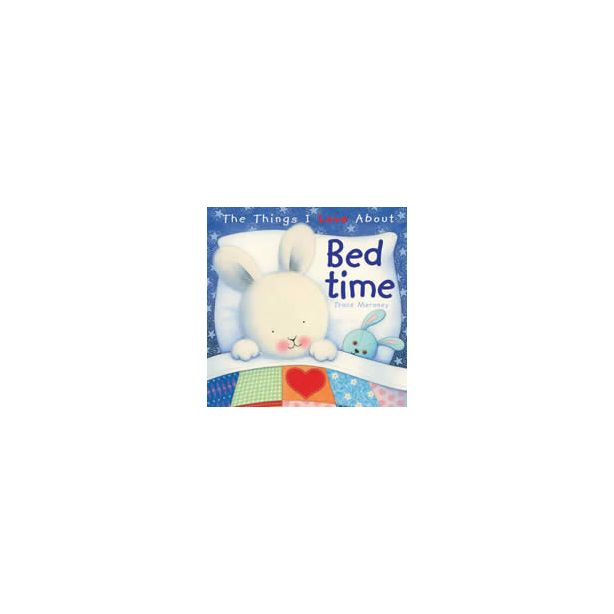 THINGS I LOVE ABOUT: BEDTIME