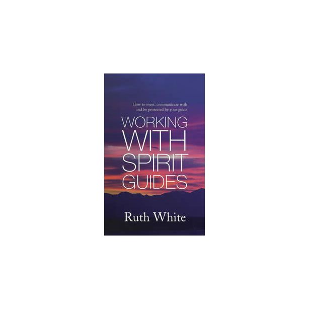WORKING WITH SPIRIT GUIDES