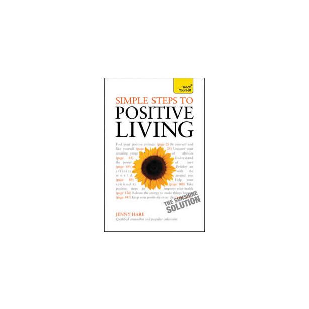 SIMPLE STEPS TO POSITIVE LIVING