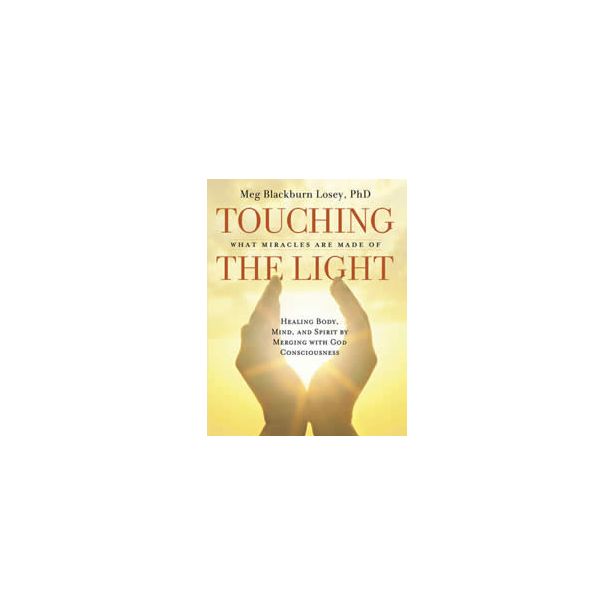 TOUCHING THE LIGHT