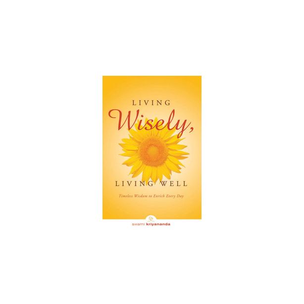  LIVING WISELY LIVING WELL