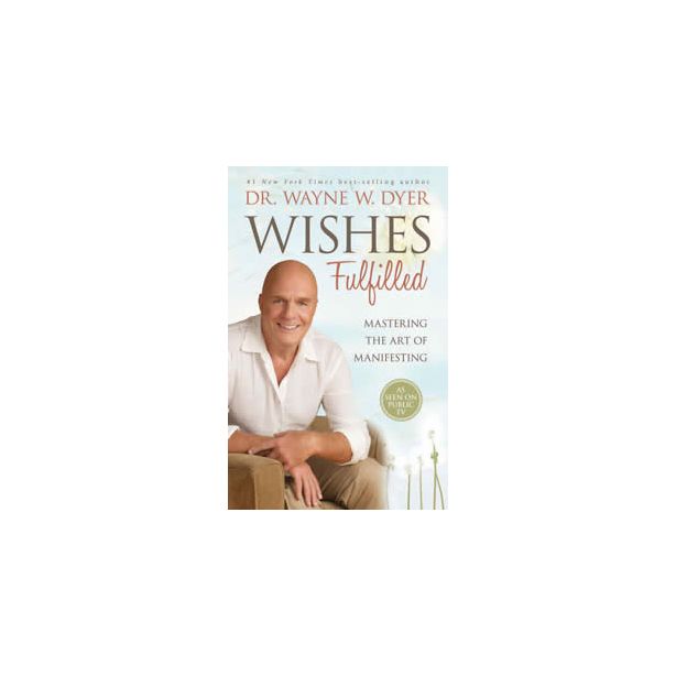 WISHES FULFILLED