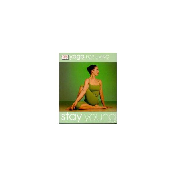 Yoga for living stay young