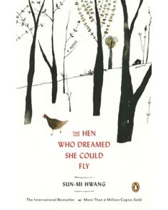 HEN WHO DREAMED SHE COULD FLY, THE