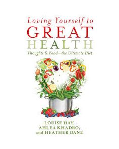 Loving Yourself to Great Health