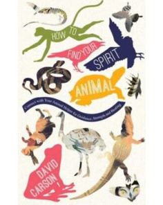 HOW TO FIND YOUR SPIRIT ANIMAL