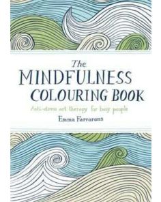 Mindfulness Colouring Book, The