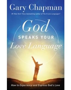 3 Love Languages, God Speaks your Love Language