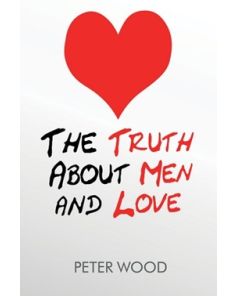 Truth About Men and Love