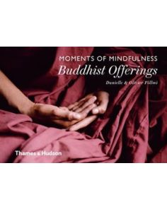 Moments of Mindfulness: Buddhist Offerings