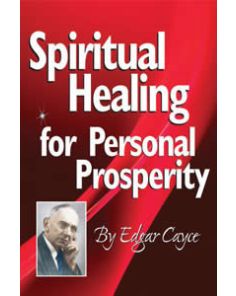 SPIRITUAL HEALING FOR PERSONAL PROSPERITY