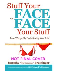 Stuff Your Face or Face Your Stuff