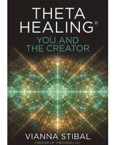 ThetaHealing®: You and the Creator