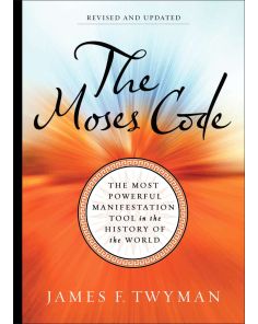 MOSES CODE: THE MOST POWERFUL MANIFESTATION TOOL IN THE HIST